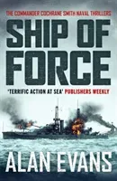 Ship of Force (Evans Alan)(Paperback / softback)