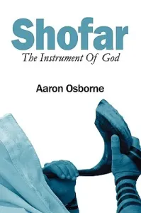 Shofar: The Instrument of God (Osborne Aaron)(Paperback)