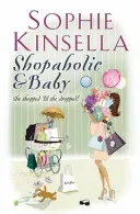 Shopaholic & Baby - (Shopaholic Book 5) (Kinsella Sophie)(Paperback)
