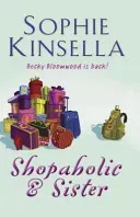 Shopaholic & Sister - (Shopaholic Book 4) (Kinsella Sophie)(Paperback / softback)