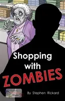 Shopping With Zombies (Rickard Stephen)(Paperback / softback)