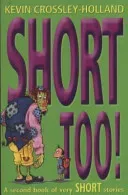 Short Too! (Crossley-Holland Kevin)(Paperback)