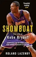 Showboat - The Life of Kobe Bryant (Lazenby Roland)(Paperback / softback)