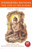 Siddhartha Gautama: The Life of the Buddha: Based on Original Sources (Mukherjee Aniruddha)(Paperback)
