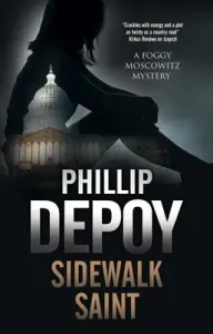 Sidewalk Saint (Depoy Phillip)(Pevná vazba)