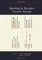 Signaling by Receptor Tyrosine Kinases (Schlessinger Joseph)(Pevná vazba)