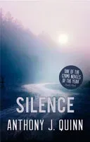 Silence (Quinn Anthony J.)(Paperback / softback)
