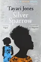 Silver Sparrow (Jones Tayari)(Paperback / softback)