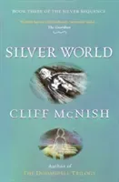 Silver World (McNish Cliff)(Paperback / softback)