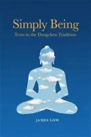 Simply Being (Low James)(Paperback / softback)