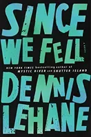 Since We Fell - A Novel (Lehane Dennis)(Paperback)