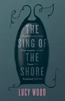 Sing of the Shore (Wood Lucy)(Paperback / softback)
