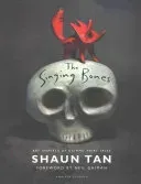 Singing Bones (Tan Shaun)(Pevná vazba)