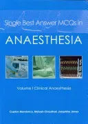 Single Best Answer McQs in Anaesthesia: Volume I Clinical Anaesthesia (Mendonca Cyprian)(Paperback)