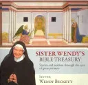 Sister Wendy's Bible Treasury - Stories And Wisdom Through The Eyes Of Great Painters (Beckett Sister Wendy)(Paperback / softback)