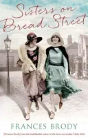 Sisters on Bread Street (Brody Frances)(Paperback / softback)