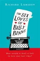 Six Loves of Billy Binns (Lumsden Richard)(Paperback)