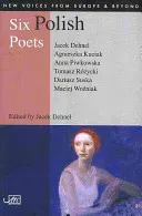 Six Polish Poets (Dehnel Jacek)(Paperback)