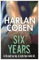 Six Years (Coben Harlan)(Paperback / softback)