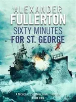 Sixty Minutes for St. George (Fullerton Alexander)(Paperback / softback)