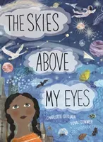 Skies Above My Eyes (Guillain Charlotte)(Pevná vazba)
