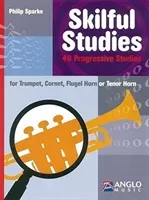 Skilful Studies - 40 Progressive Studies - 40 Progressive Studies (Sparke Philip)(Book)