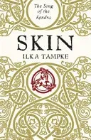 Skin: a gripping historical page-turner perfect for fans of Game of Thrones (Tampke Ilka)(Paperback / softback)