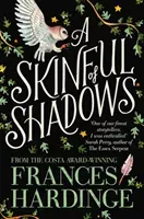 Skinful of Shadows (Hardinge Frances)(Paperback / softback)