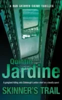 Skinner's Trail (Jardine Quintin)(Paperback)