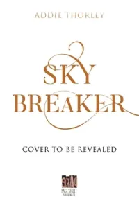 Sky Breaker (Thorley Addie)(Pevná vazba)