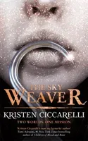 Sky Weaver - Iskari Book Three (Ciccarelli Kristen)(Paperback / softback)