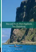 Skye and North West Highlands Sea Kayaking (Cooper Doug)(Paperback / softback)