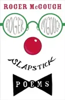 Slapstick (McGough Roger)(Paperback / softback)