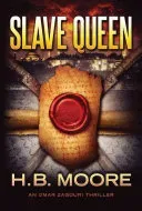 Slave Queen (Moore H. B.)(Paperback)