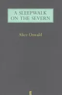 Sleepwalk on the Severn (Oswald Alice)(Paperback / softback)