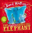 Slightly Annoying Elephant (Walliams David)(Paperback / softback)