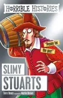 Slimy Stuarts (Deary Terry)(Paperback / softback)