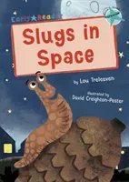 Slugs in Space - (Turquoise Early Reader) (Treleaven Lou)(Paperback / softback)