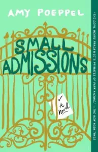 Small Admissions (Poeppel Amy)(Paperback)