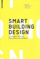 Smart Building Design - Conception, Planning, Realization, and Operation (Bali Maad)(Pevná vazba)