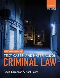 Smith, Hogan, & Ormerod's Text, Cases, & Materials on Criminal Law (Ormerod David)(Paperback)