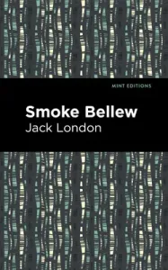Smoke Bellew (London Jack)(Paperback)