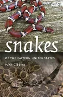 Snakes of the Eastern United States (Gibbons Whit)(Paperback)