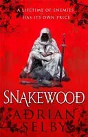 Snakewood (Selby Adrian (Author))(Paperback / softback)