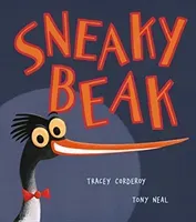 Sneaky Beak (Corderoy Tracey)(Paperback / softback)