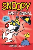 Snoopy: Party Animal, 6: A Peanuts Collection (Schulz Charles M.)(Paperback)
