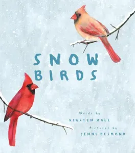 Snow Birds (Hall Kirsten)(Pevná vazba)