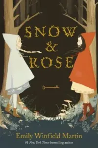 Snow & Rose (Martin Emily Winfield)(Paperback)