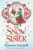 Snow Sister (Carroll Emma)(Paperback / softback)