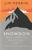 Snowdon - Story of a Welsh Mountain, The (Perrin Jim)(Paperback / softback)